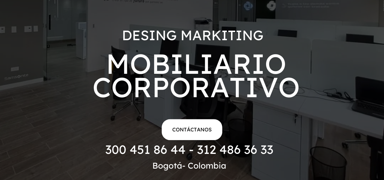 MUEBLES PARA OFICINAS Y ESCRITORIOS EN BOGOTA